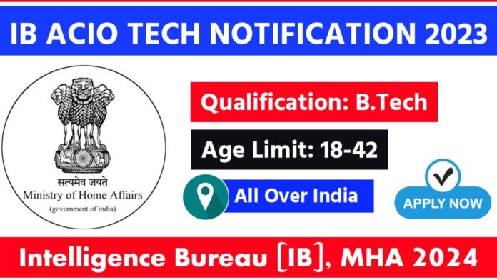 IB ACIO Tech Recruitment 2023