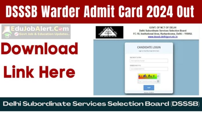 DSSSB Warder Admit Card 2024