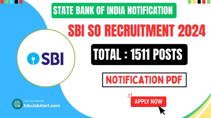 SBI SO Recruitment 2024 Notification Out