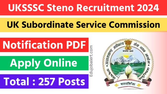 UKSSSC Steno Recruitment 2024